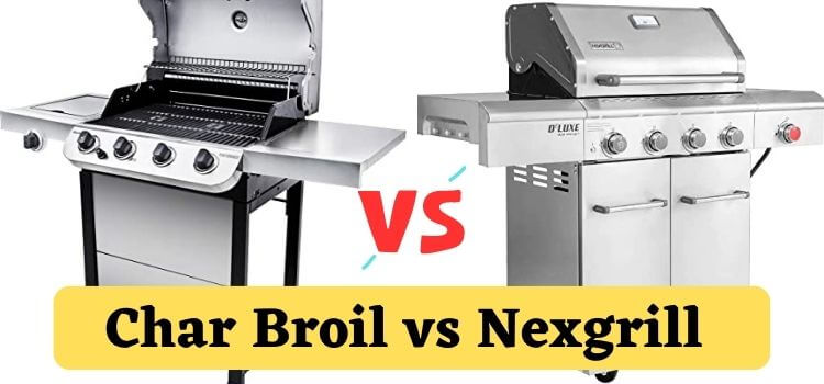 Char Broil vs Nexgrill 