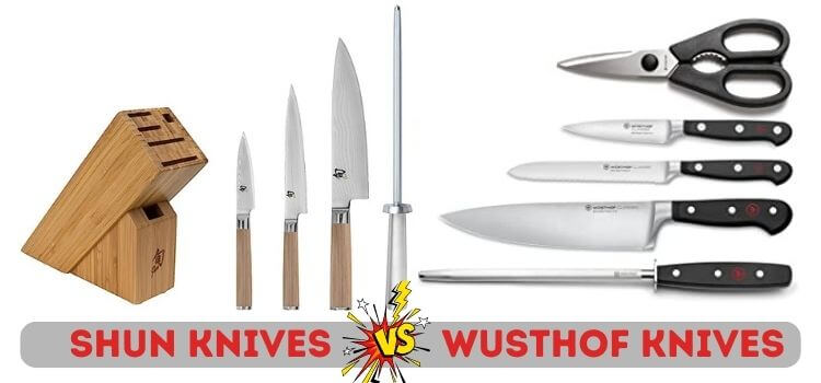 Shun Knives vs Wusthof